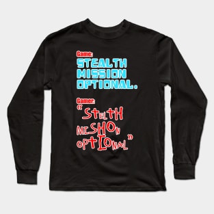 Stealth Mission Optional Long Sleeve T-Shirt